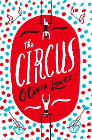 Cover of the book The Circus by Homa Katouzian