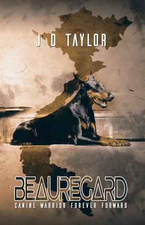 Cover of the book Beauregard: Canine Warrior by Joseph J. Pitarella
