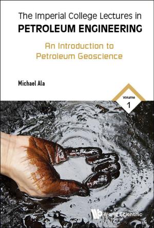 Cover of the book The Imperial College Lectures in Petroleum Engineering by Nils H Hakansson