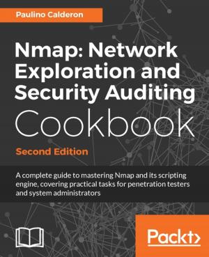 Cover of the book Nmap: Network Exploration and Security Auditing Cookbook - Second Edition by Vijay Anandh, Glen D. Singh, Michael Vinod