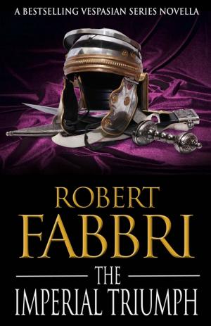 Cover of the book The Imperial Triumph by Robert Fabbri