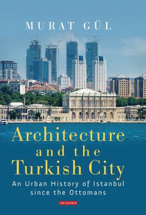 Cover of the book Architecture and the Turkish City by Wendy Shanker
