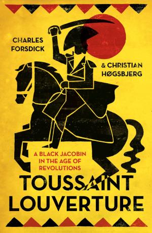 Cover of the book Toussaint Louverture by Jeff Pratt, Pete Luetchford