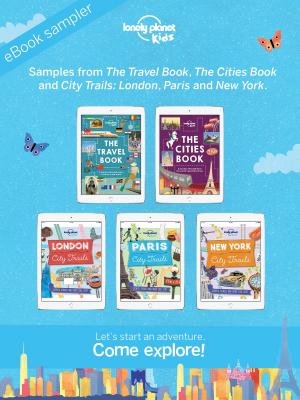 Cover of the book Lonely Planet Kids Start an adventure with Lonely Planet Kids by Lonely Planet