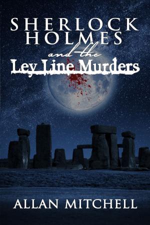 Book cover of Sherlock Holmes and the Ley Line Murders