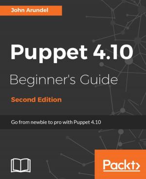 Cover of the book Puppet 4.10 Beginner's Guide - Second Edition by Mayur Pandey, Suyog Sarda