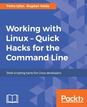 Cover of the book Working with Linux – Quick Hacks for the Command Line by Alexander Bruy, Daria Svidzinska