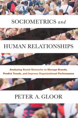 Cover of the book Sociometrics and Human Relationships by 