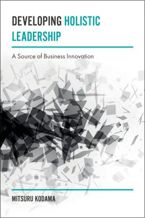 Cover of the book Developing Holistic Leadership by H. Kent Baker, Vesa Puttonen
