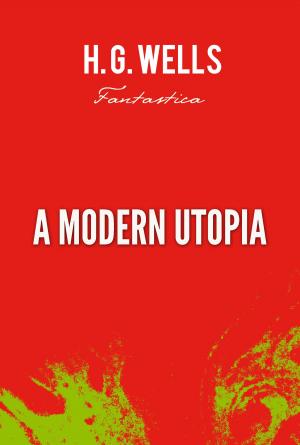 Cover of the book A Modern Utopia by Charles Perrault, Anton Chekhov