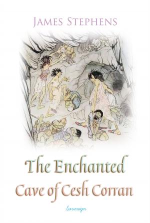 Cover of the book The Enchanted Cave of Cesh Corran by Flora Steel