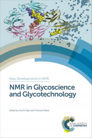 Cover of the book NMR in Glycoscience and Glycotechnology by Mihkel Koel, Mihkel Kaljurand