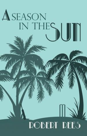 Cover of the book A Season in the Sun by Jackie Brown