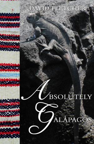 Cover of the book Absolutely Galápagos by Peter Thomas