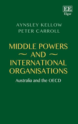 Cover of the book Middle Powers and International Organisations by Marta Díaz