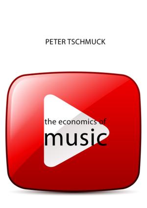 Cover of the book The Economics of Music by Professor Donald Hirsch, Laura Valadez-Martinez