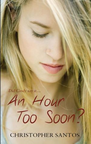 Cover of the book An Hour Too Soon? by Jonathan Nicholas