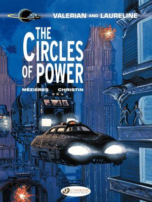 Cover of the book Valerian et Laureline (english version) - Tome 15 - The Circles of Power by Ty Loney, Peta-Gaye ( illustrator )