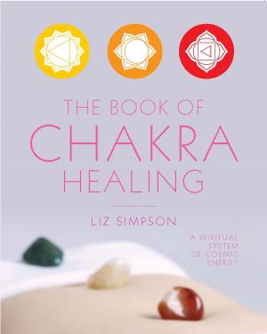 Cover of the book The Book of Chakra Healing by Angela Nilsen