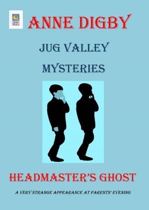 Book cover of Jug Valley Mysteries HEADMASTER'S GHOST