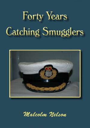 Book cover of Forty Years Catching Smugglers