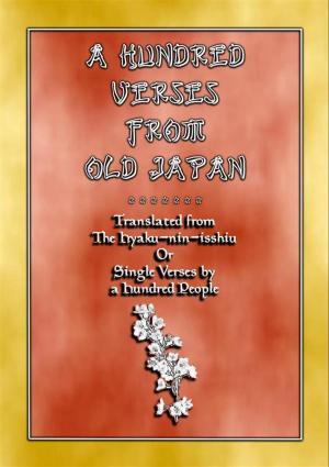 bigCover of the book A HUNDRED VERSES FROM OLD JAPAN - 100 verses with notes from the Hyaku-nin-isshiu by 