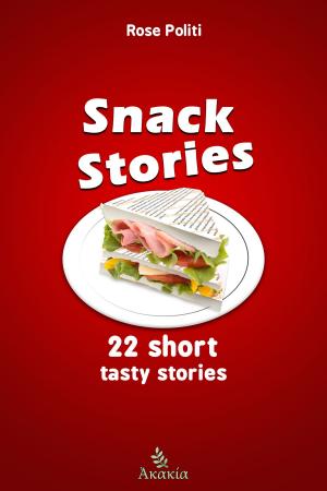 Cover of the book Snack Stories by Antigoni Pantelouri Drakou
