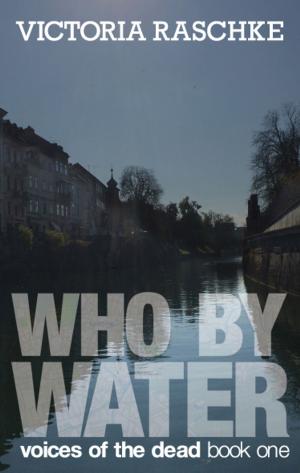 Cover of the book Who By Water by Shawntelle Madison