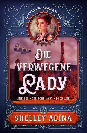 Cover of the book Die verwegene Lady by Rob Cornell