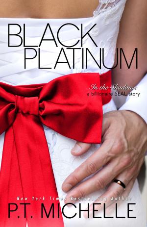 Cover of the book Black Platinum: A Billionaire SEAL Story (Book 6) by Kelli Jean
