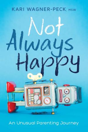 Cover of the book Not Always Happy by Tom Catton