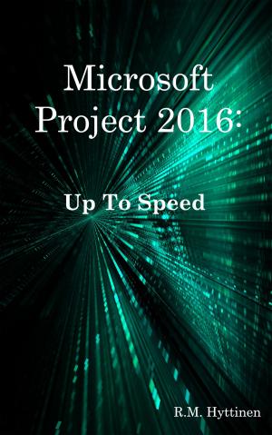 Book cover of Microsoft Project 2016: Up To Speed