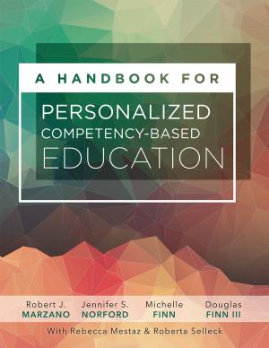 Cover of the book A Handbook for Personalized Competency-Based Education by Robert J. Marzano, Tammy Heflebower, Jan K. Hoegh, Phil Warrick, Gavin Grift