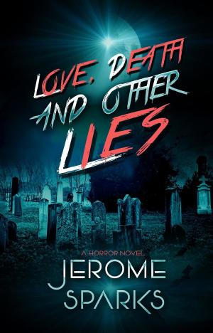 bigCover of the book Love, Death & Other Lies by 