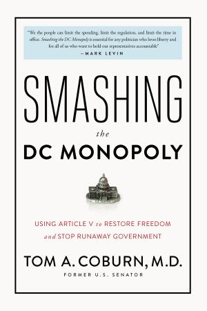 Book cover of Smashing the DC Monopoly