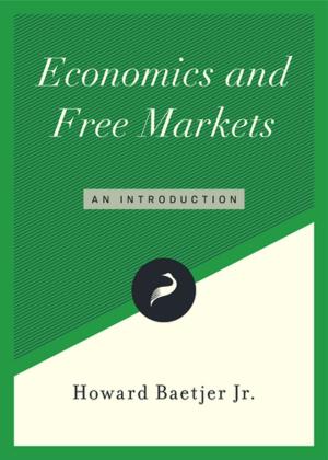 Cover of the book Economics and Free Markets by Jalil Mortazavi