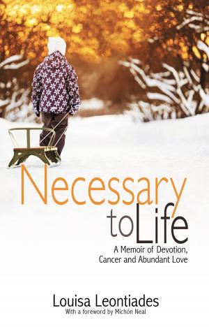 Book cover of Necessary to Life