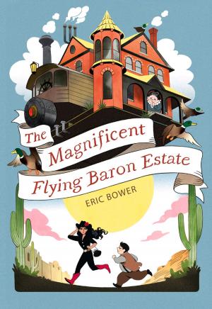 bigCover of the book The Magnificent Flying Baron Estate by 