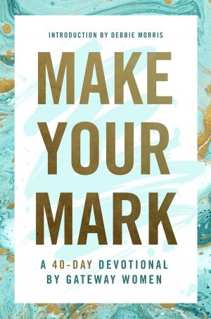 Cover of the book Make Your Mark by Phillip Hunter