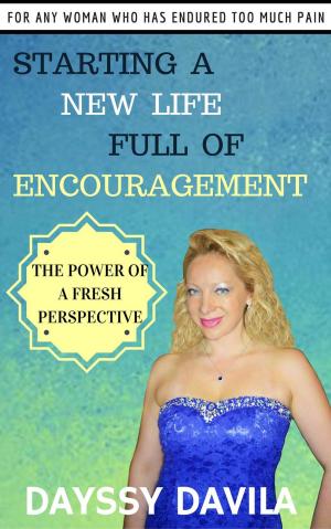 Cover of the book Starting a New Life Full of Encouragement by Brian Tetley