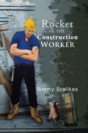 Cover of the book Rocket & the Construction Worker by Robert  Martin Bishop