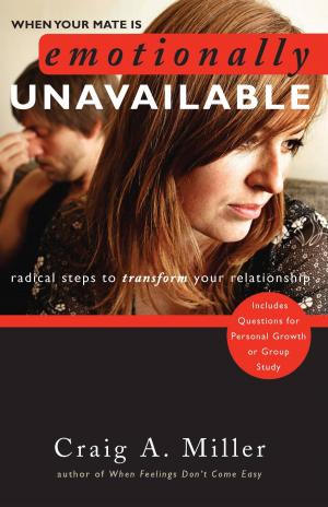 Cover of the book When Your Mate Is Emotionally Unavailable by Frederick K. Slicker