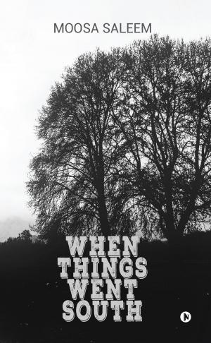 Cover of the book When Things Went South by Krishan Pandey