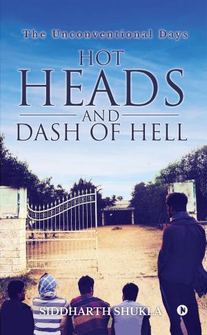 Cover of the book Hot Heads and Dash of Hell by Gurleen Khaira