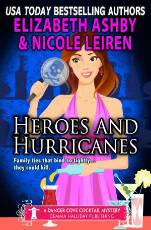 Cover of Heroes and Hurricanes (a Danger Cove Cocktail Mystery)