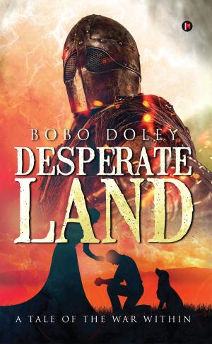 Cover of the book Desperate Land by Chandrama Majumdar
