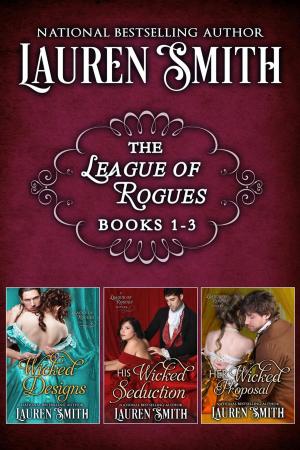 Cover of the book The League of Rogues Box Set (Books 1-3) by Lauren Smith, Noah Chinn