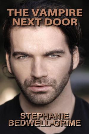Cover of the book The Vampire Next Door by Stephanie Bedwell-Grime