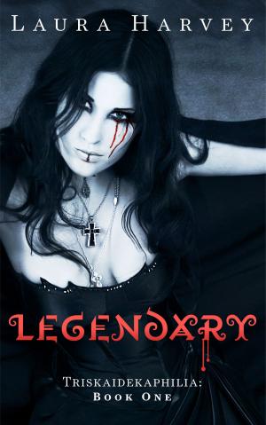 Cover of the book Legendary by Sara Dobie Bauer, Em Shotwell, Wendy Sparrow