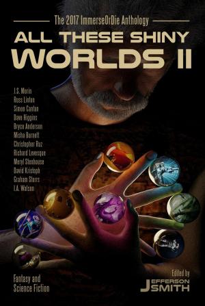 Book cover of All These Shiny Worlds II